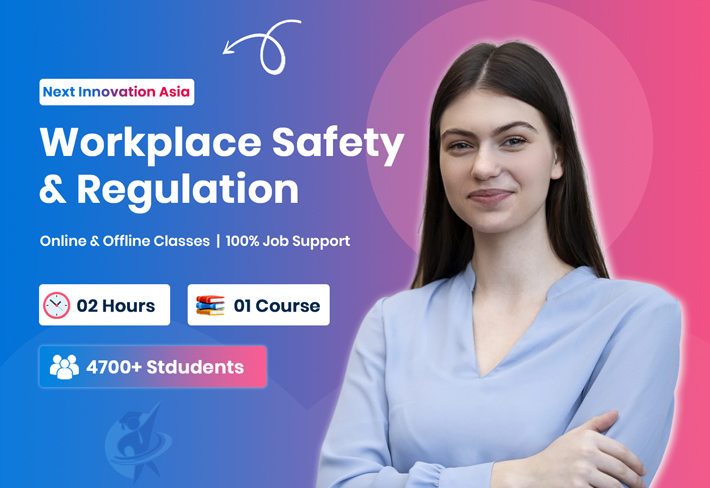 Workplace Safety and Regulation Course