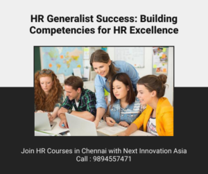 HR Generalist Success: Building Competencies for HR Excellence