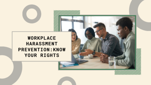 Workplace Harassment Prevention: Know Your Rights