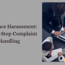 Workplace Harassment: Step-by-Step Complaint Handling