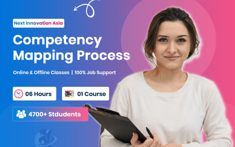 Competency Mapping Process in Chennai | Next Innovation Asia Chromepet
