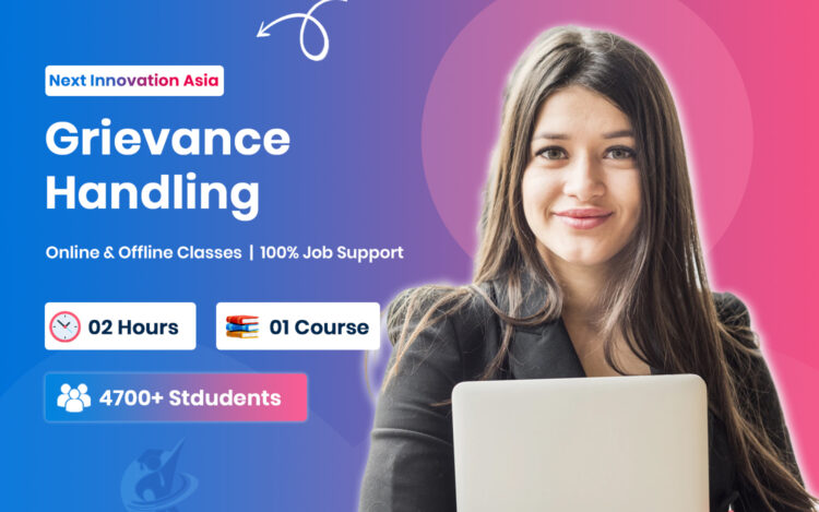 Employee Grievance Handling Process in Chennai | Next Innovation Asia Chromepet