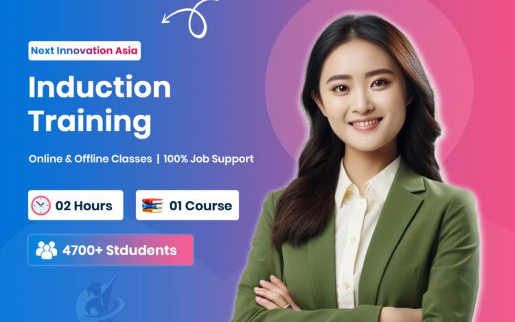 HR Induction Training & Onboarding in Chennai | Next Innovation Asia Chromepet
