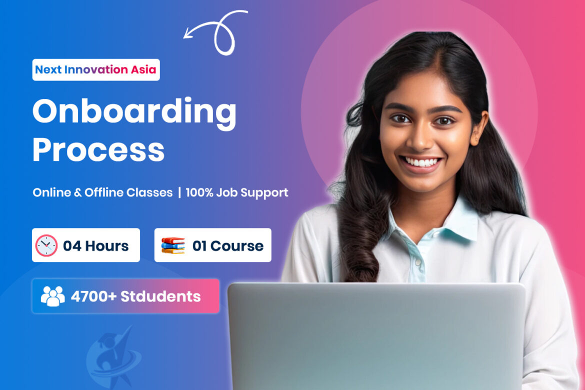 Employee Onboarding Process & HR Training in Chennai | Next Innovation Asia Chromepet